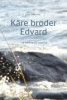 kare_broder_edvard_field_bild